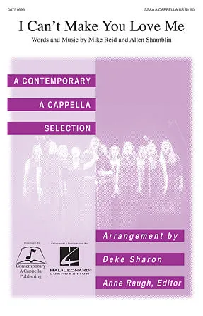 I Can't Make You Love Me (SSAA a cappella)