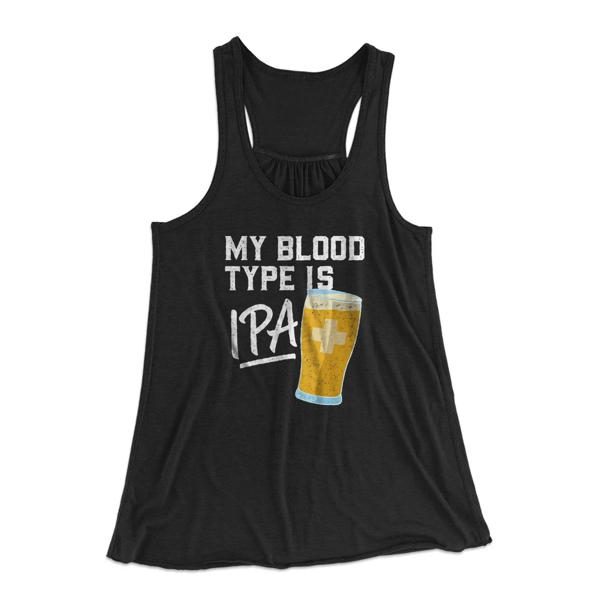 My Blood Type Is IPA Women's Flowey Tank Top