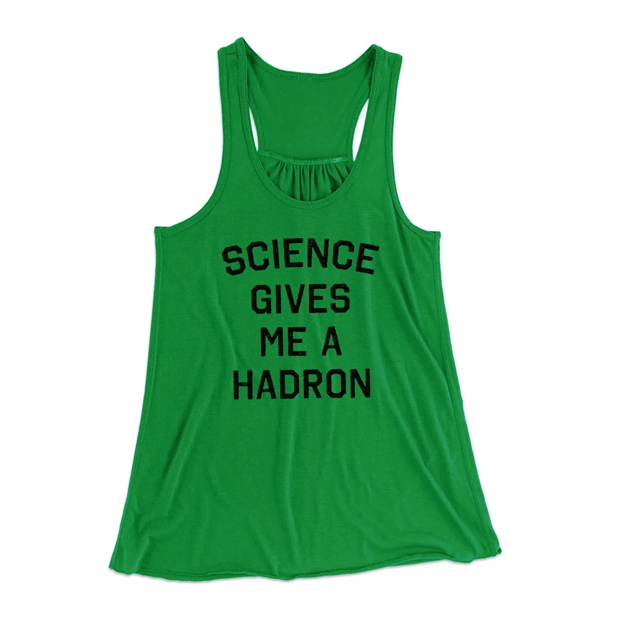 Science Gives Me A Hadron Women's Flowey Tank Top