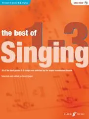 The Best Of Singing Grades 1-3 Low Voice