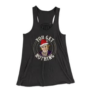 You Get Nothing Women's Flowey Racerback Tank Top